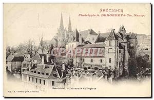 Carte Postale Ancienne Cartes Postales Specimen Bergeret Nancy Neuchatel Château et collegiale Su...