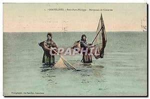 Carte Postale Ancienne Peche Gravelines Petit Fort Philippe Pecheuses de crevettes