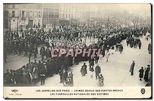 Carte Postale Ancienne Les zeppelins sur Paris Les funerailles nationales des victimes