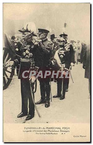 Carte Postale Ancienne Funerailles du Marechal Foch La Garde d'honneur des Marechaux etrangers