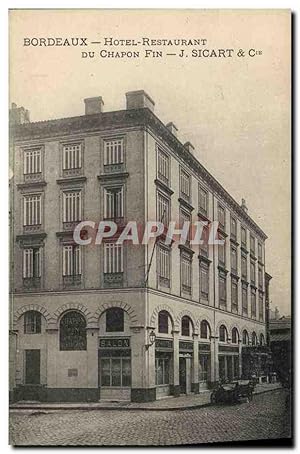 Carte Postale Ancienne Bordeaux Hôtel Restaurant du Chapon Fin Sicart