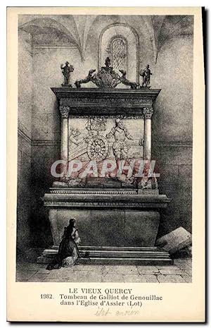 Carte Postale Ancienne Le vieux Quercy Tombeau de Galliot de Genouillac dans l'église d'Assier
