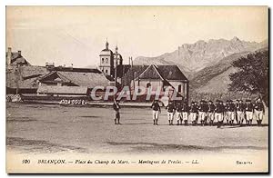 Carte Postale Ancienne Militaria Chasseurs Alpins Briancon Place du Champ de Mars Montagnes de Pr...