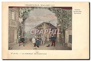 Carte Postale Ancienne Théâtre Champignol malgre lui Théâtre des Bouffes Parisiens Le portrait du...