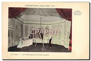 Carte Postale Ancienne Théâtre des Bouffes Parisiens Champignol malgre lui Les preparatifs d'une ...