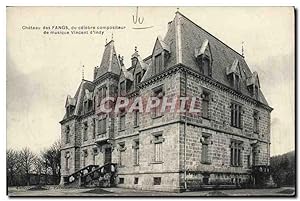 Carte Postale Ancienne Château des Fangs du celebre compositeur de musique Vincent d'Indy