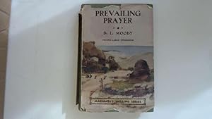 Seller image for Prevailing Prayer. What Hinders It? for sale by Goldstone Rare Books