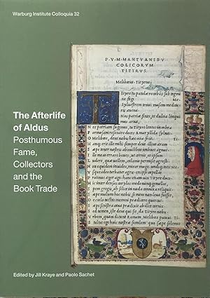 Imagen del vendedor de The afterlife of Aldus: posthuous fame, collectors and the book trade a la venta por Acanthophyllum Books