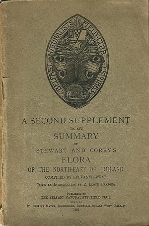A second supplement to and summary of Stewart and Corry's Flora of the northeast of Ireland