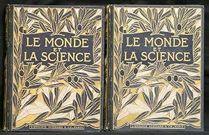 Le monde et la science. 2 Bände (von 3). Par les maîtres de la science.
