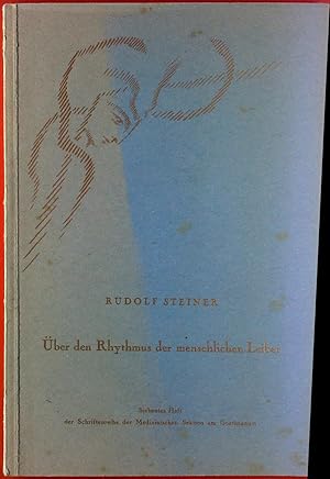 Bild des Verkufers fr ber den Rhythmus der menschlichen Leiber. Siebtes Heft der Schriftenreihe der Medizinischen Sektion am Goetheanum. zum Verkauf von biblion2