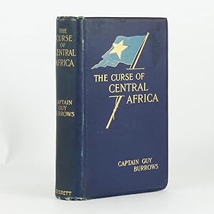 Image du vendeur pour THE CURSE OF CENTRAL AFRICA mis en vente par Jonkers Rare Books