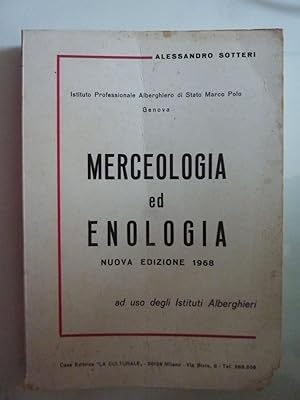 MERCEOLOGIA ED ENOLOGIA NUOVA EDIZIONE 1968 ad uso degli Istituti Alberghieri