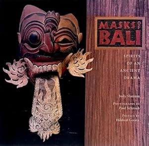 Seller image for Masks of Bali: Spirits of an Ancient Drama for sale by LEFT COAST BOOKS