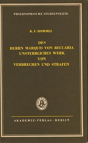 Bild des Verkufers fr Des Herrn Marquis von Beccaria unsterbliches Werk von Verbrechen und Strafen zum Verkauf von Antiquariat Kastanienhof