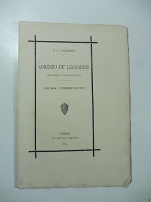Bild des Verkufers fr Lorenzo De' Leonardis colonnello di artiglieria. Discorso commemorativo zum Verkauf von Coenobium Libreria antiquaria