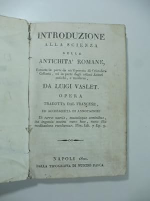 Introduzione alla scienza delle antichita' romane estratta in parte da un'operetta di Cristoforo ...