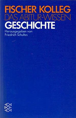 Imagen del vendedor de Fischer-Kolleg, Teil: Geschichte / hrsg. von Friedrich Schultes. [Autoren: Harro Brack .] a la venta por Schrmann und Kiewning GbR