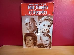 RADIO- CANADA 1936-1986 VOIX, VISAGES ET LEGENDES