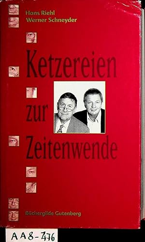 Seller image for Ketzereien zur Zeitenwende. for sale by ANTIQUARIAT.WIEN Fine Books & Prints
