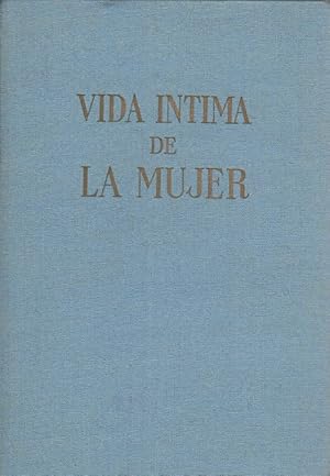 Imagen del vendedor de VIDA INTIMA DE LA MUJER a la venta por Librera Vobiscum