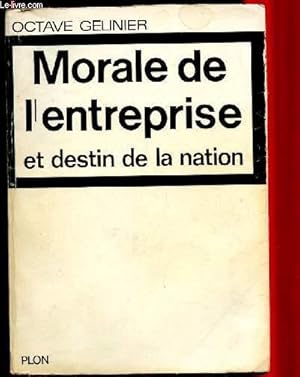 Seller image for Morale de l'entreprise et destin de la nation for sale by Le-Livre