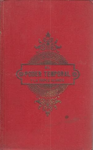 Seller image for OBRAS DE ALFONSO KANNENGIESER IV. LOS ADVERSARIOS DEL PODER TEMPORAL Y LA TRIPLE ALIANZA for sale by Librera Vobiscum