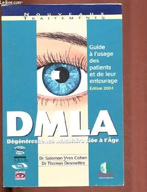 Seller image for Dgnrescence maculaire lie  l'ge : guide  l'usage des patients et de leur entourage for sale by Le-Livre