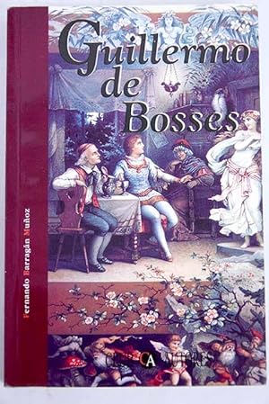 Imagen del vendedor de Guillermo de Bosses a la venta por Alcan Libros