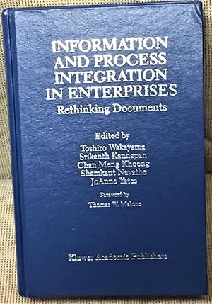 Image du vendeur pour Information and Process Integration in Enterprises, Rethinking Documents mis en vente par My Book Heaven