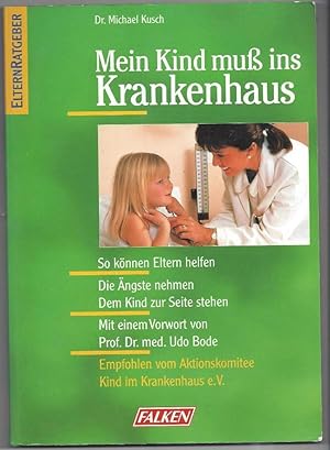 Mein Kind muß ins Krankenhaus