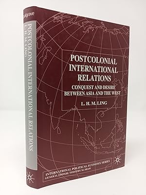 Immagine del venditore per Postcolonial International Relations: Conquest and Desire Between Asia and the West. venduto da ROBIN SUMMERS BOOKS LTD