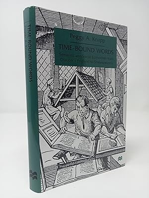 Imagen del vendedor de Time- Bound Words: Semantic and Social Economies from Chaucer s England to Shakespeare s. a la venta por ROBIN SUMMERS BOOKS LTD