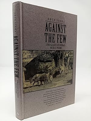 Seller image for Against the Few: Struggles of India s Rural Poor. for sale by ROBIN SUMMERS BOOKS LTD