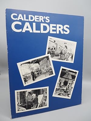 Seller image for Calder s Calders. Selected Works from the Artists Collection. for sale by ROBIN SUMMERS BOOKS LTD