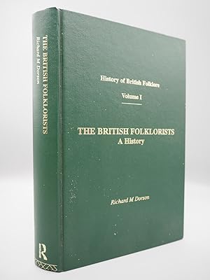 Bild des Verkufers fr History of British Folklore. Volume One: The British Folklorists, A History. zum Verkauf von ROBIN SUMMERS BOOKS LTD