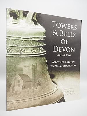 Bild des Verkufers fr Towers & Bells of Devon. Part 2: Abbots Bickington to Zeal Monachorum. zum Verkauf von ROBIN SUMMERS BOOKS LTD