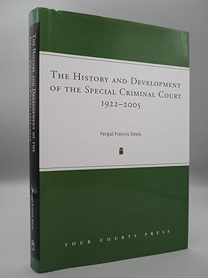 Seller image for The History and Development of the Special Criminal Court, 1921- 2005, for sale by ROBIN SUMMERS BOOKS LTD