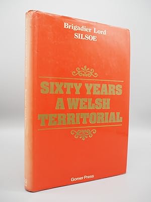 Bild des Verkufers fr Sixty Years a Welsh Territorial. zum Verkauf von ROBIN SUMMERS BOOKS LTD