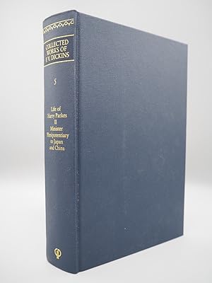 Bild des Verkufers fr The Life of Sir Harry Parkes. Volume II: Minister Plenipotentiary to Japan and China. zum Verkauf von ROBIN SUMMERS BOOKS LTD
