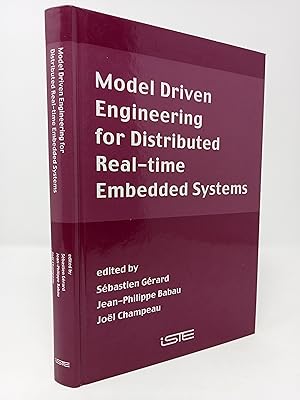 Image du vendeur pour Model Driven Engineering for Distributed Real-time Embedded Systems. mis en vente par ROBIN SUMMERS BOOKS LTD