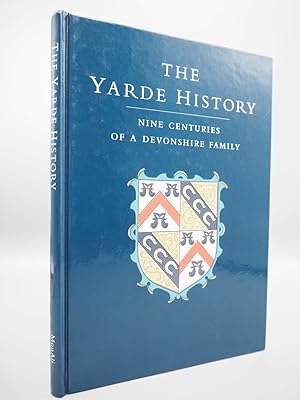 Seller image for The Yarde History. Nine Centuries of a Devonshire Family. for sale by ROBIN SUMMERS BOOKS LTD