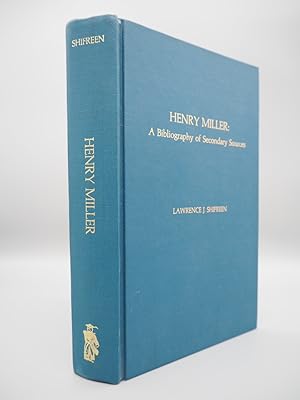Seller image for Henry Miller: A Bibliography of Secondary Sources. for sale by ROBIN SUMMERS BOOKS LTD