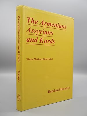 Immagine del venditore per The Armenians, Assyrians & Kurds. Three Nations, One Fate? venduto da ROBIN SUMMERS BOOKS LTD