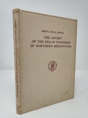 Bild des Verkufers fr The Advent of the Era of Townships in Northern Mesopotamia. zum Verkauf von ROBIN SUMMERS BOOKS LTD