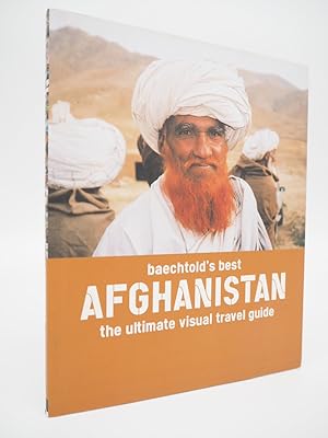 Seller image for Baechtold's Best: Afghanistan: The Ultimate Visual Travel Guide for sale by ROBIN SUMMERS BOOKS LTD