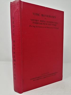 Immagine del venditore per Vedic Mathematics or Sixteen simple Mathematical Formulae from the Vedas. venduto da ROBIN SUMMERS BOOKS LTD