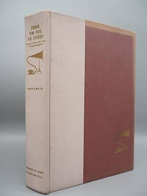 Immagine del venditore per From Tin Foil to Stereo: Evolution of the Phonograph. venduto da ROBIN SUMMERS BOOKS LTD