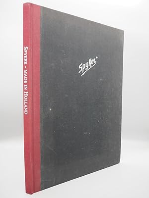 Seller image for Spyker: Made in Holland. for sale by ROBIN SUMMERS BOOKS LTD