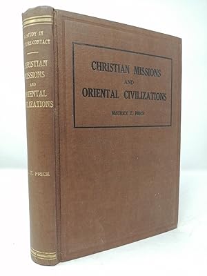 Bild des Verkufers fr Christian Missions and Oriental Civilizations. A Study in Culture Contact. zum Verkauf von ROBIN SUMMERS BOOKS LTD